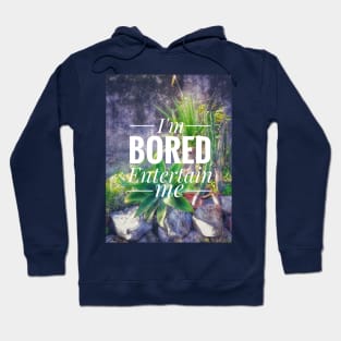 Bored Hoodie